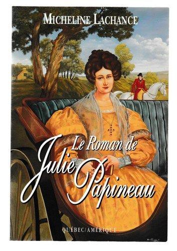 Le roman de Julie Papineau