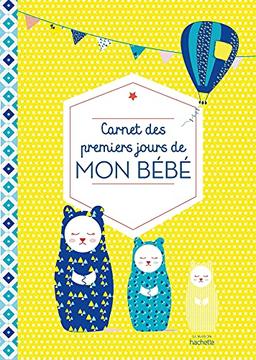 Carnet des premiers jours de mon bébé