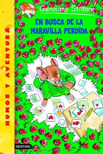 En busca de la maravilla perdida (Geronimo Stilton, Band 1)