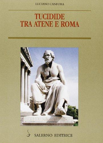 Tucidide tra Atene e Roma (Piccoli saggi)