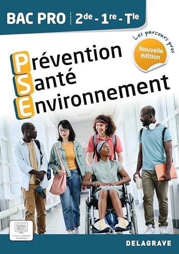 Prévention santé environnement 2de, 1re, terminale bac pro