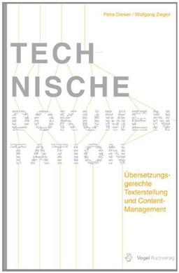 Technische Dokumentation: Übersetzungsgerechte Texterstellung und Content-Management