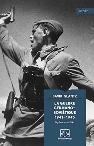 La guerre germano-soviétique 1941-1945 : mythes et réalités, essai pour une vue d'ensemble : conférence spéciale donnée pour le 20e anniversaire de l'Institut Strom Thurmond des politiques publiques et gouvernementales, Clemson university, 11 octobre 20...