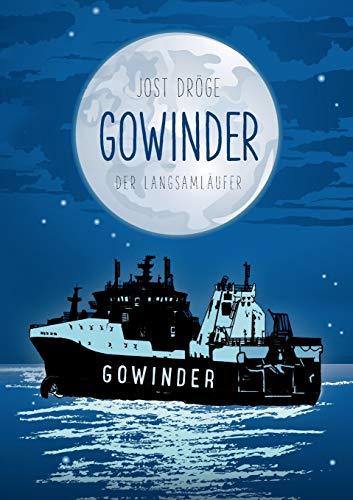 Gowinder: Der Langsamläufer