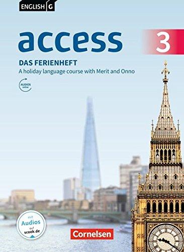 English G Access - Allgemeine Ausgabe / Baden-Württemberg / Band 3: 7. Schuljahr - Das Ferienheft: Arbeitsheft