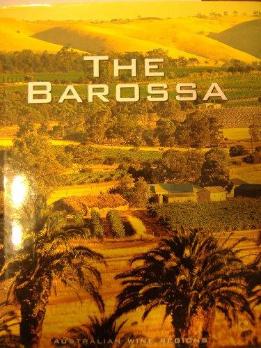 The Barossa Valley: Australian Wine Regions