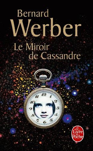 Le miroir de Cassandre