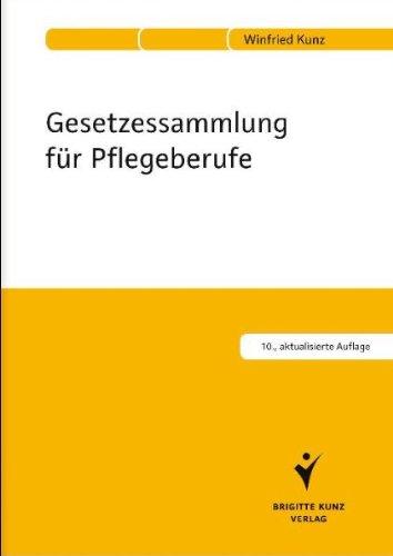 Gesetzessammlung für Pflegeberufe