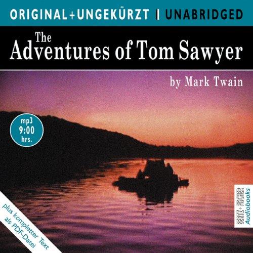 The Adventures of Tom Sawyer / Die Abenteuer des Tom Sawyer. MP3-CD. Die englische Originalfassung ungekürzt