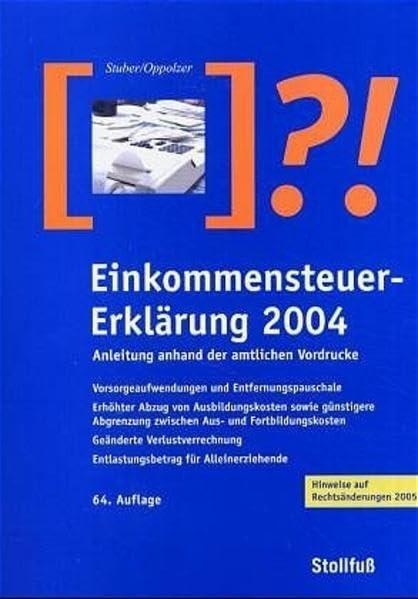 Einkommensteuer-Erklärung 2004 (Stollfuss-Ratgeber)