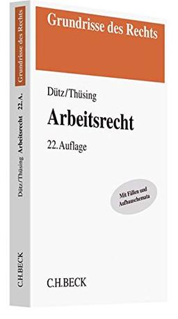 Arbeitsrecht (Grundrisse des Rechts)