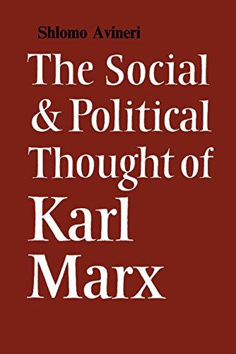 Social Political Thought Karl Marx (Cambridge Studies in the History and Theory of Politics)