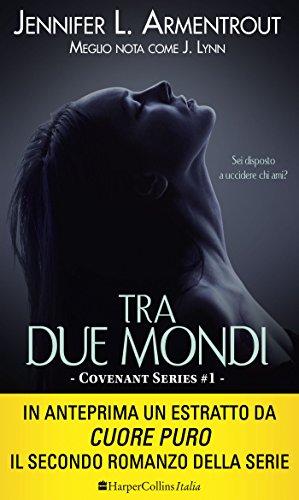 Tra due mondi. Covenant series