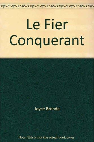 Le fier conquerant (Aventures et Passion)