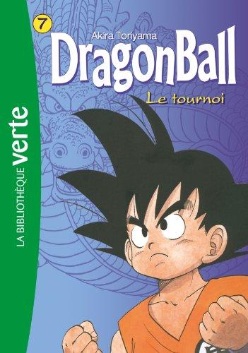 Dragon ball. Vol. 7. Le tournoi