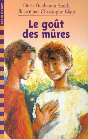 Le goût des mures