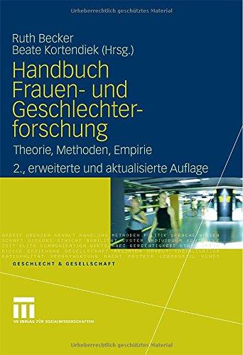 Handbuch Frauen- und Geschlechterforschung: Theorie, Methoden, Empirie (Geschlecht und Gesellschaft)