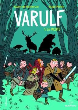 Varulf. Vol. 1. La meute