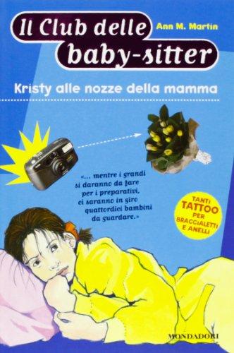 Kristy Alle Nozze Della Mamma