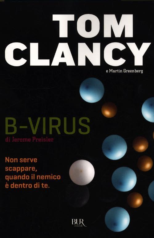 B-virus. Giochi di potere (BUR Narrativa)