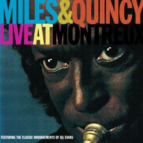 Miles & Quincy Live at Montreu