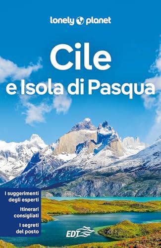 Cile e Isola di Pasqua (Guide EDT/Lonely Planet)