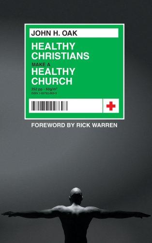 Healthy Christians Make a Healthy Church