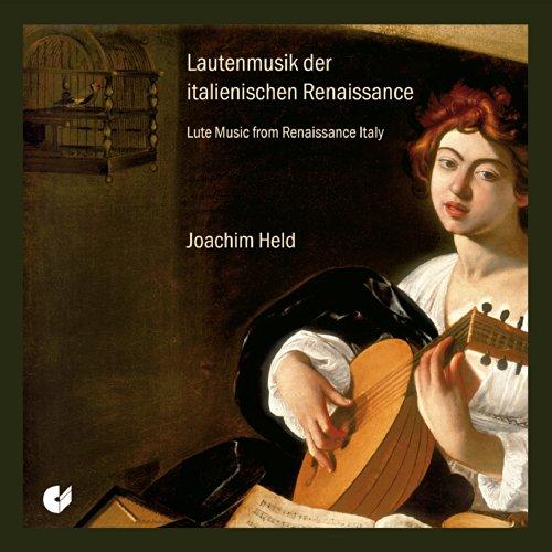 Lautenmusik der italienischen Renaissance - Lute Music from Renaissance Italy