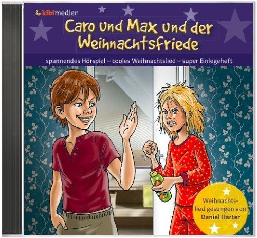 Caro und Max und der Weihnachtsfriede