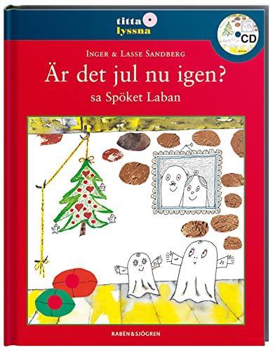 Är det jul nu igen? sa Spöket Laban (Titta Lyssna)