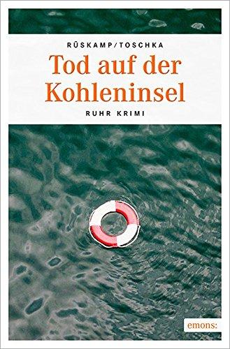 Tod auf der Kohleninsel (Ruhr Krimi)