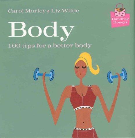 Body: 100 Tips for a Better Body