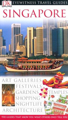 Malaysia & Singapore (DK Eyewitness Travel Guide)