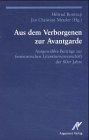 Aus dem Verborgenen zur Avantgarde: Ausgewählte Beiträge zur feministischen Literaturwissenschaft der 80er Jahre