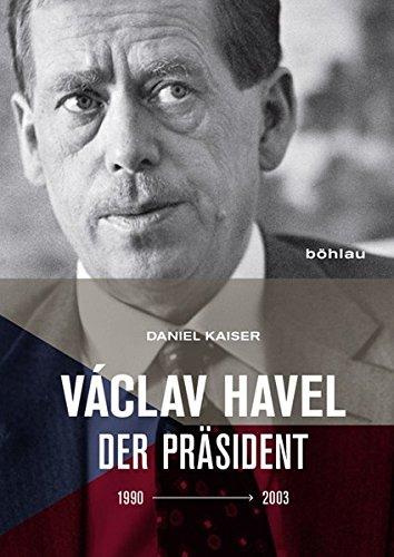 Václav Havel: Der Präsident (1990-2003)