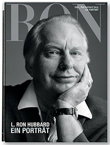 L. Ron Hubbard: Ein Porträt (Die L. Ron Hubbard Serie)