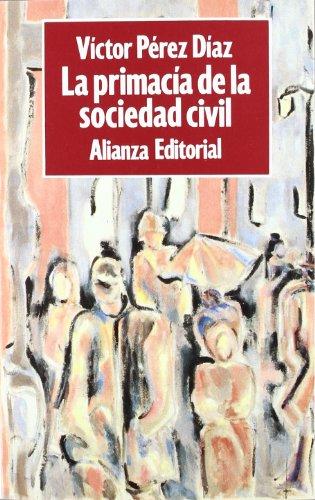 La primacía de la sociedad civil (Libros Singulares (Ls))