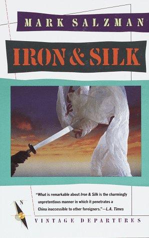 Iron and Silk (Vintage Departures)