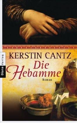 Die Hebamme: Roman