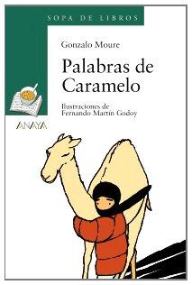 Palabras de Caramelo (Literatura Infantil (6-11 Años) - Sopa De Libros)