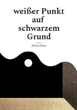 Weißer Punkt auf schwarzem Grund: sei einfach "Glück - Ich"