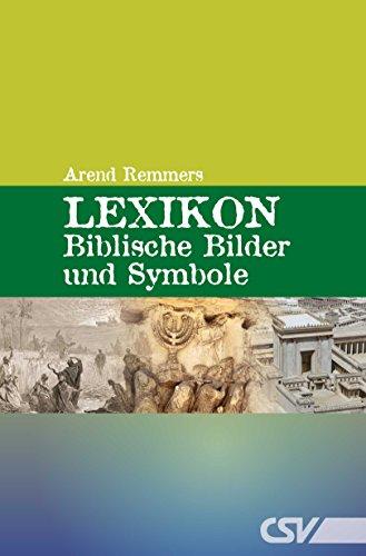 Lexikon - Biblische Bilder und Symbole