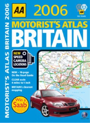 Aa Motorists Atlas Britain 2006 (AA Atlases S.)