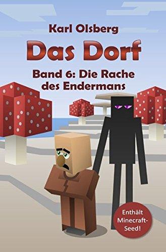 Das Dorf / Das Dorf Band 6: Die Rache des Endermans