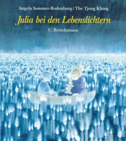 Julia bei den Lebenslichtern. ( Ab 6 J.)