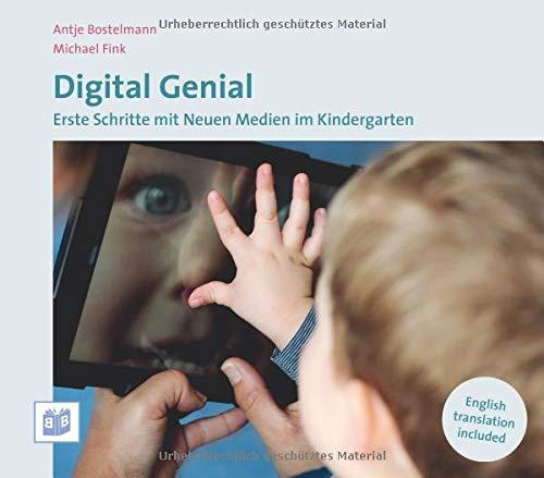 Digital Genial: Erste Schritte mit Neuen Medien im Kindergarten