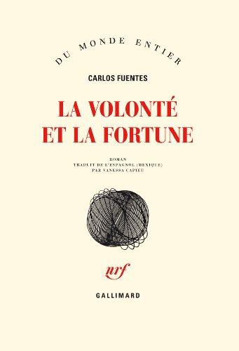 La volonté et la fortune