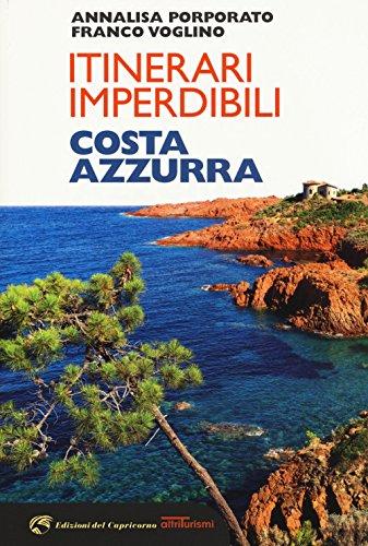 Itinerari imperdibili in Costa Azzurra (Altriturismi)