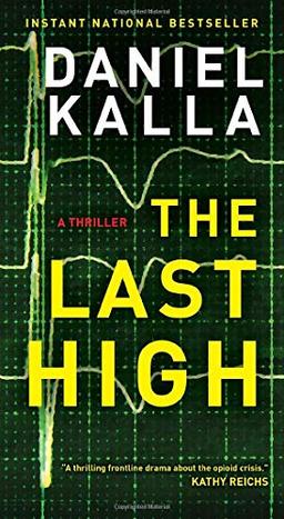 The Last High: A Thriller