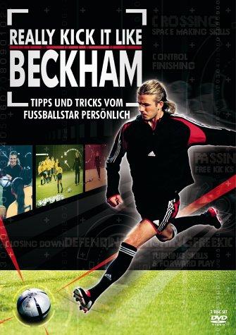 Really Kick it Like Beckham - Tipps und Tricks vom Fußballstar persönlich [2 DVDs]